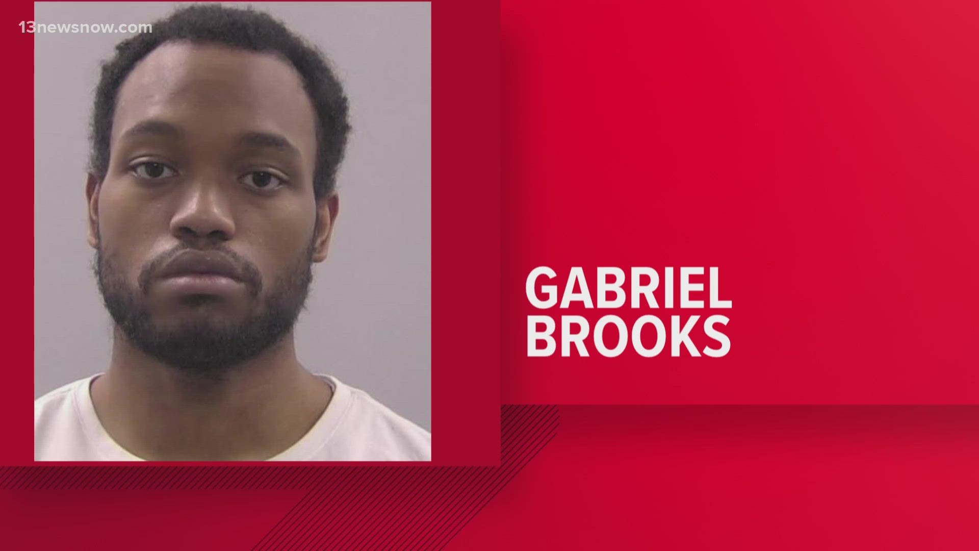 The suspect has been identified as 22-year-old Gabriel Raen Brooks, previously residing in Norfolk.