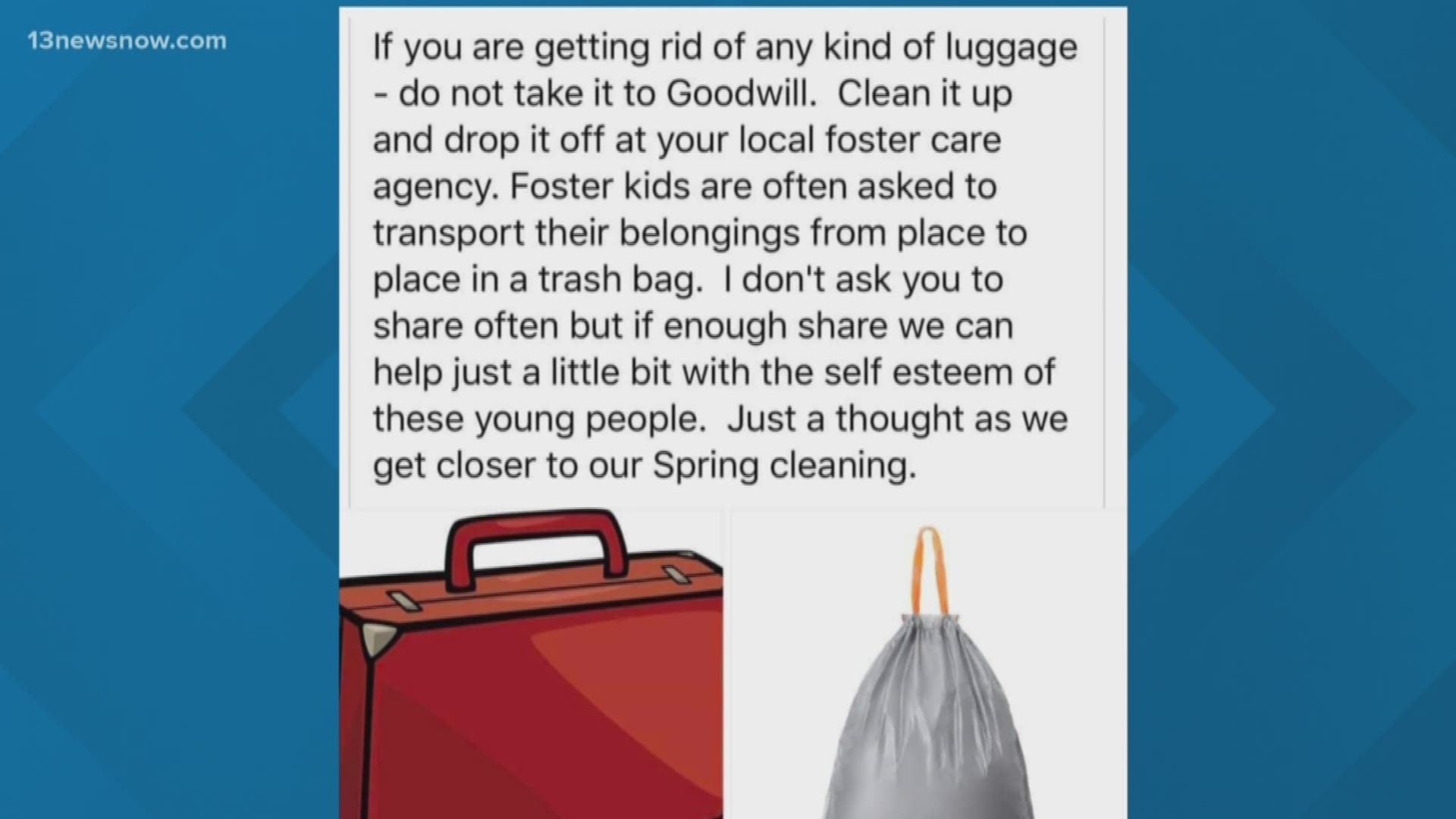 A viral post on social media is doing great things for the foster community. It encourages individuals to donate used luggage to agencies.
