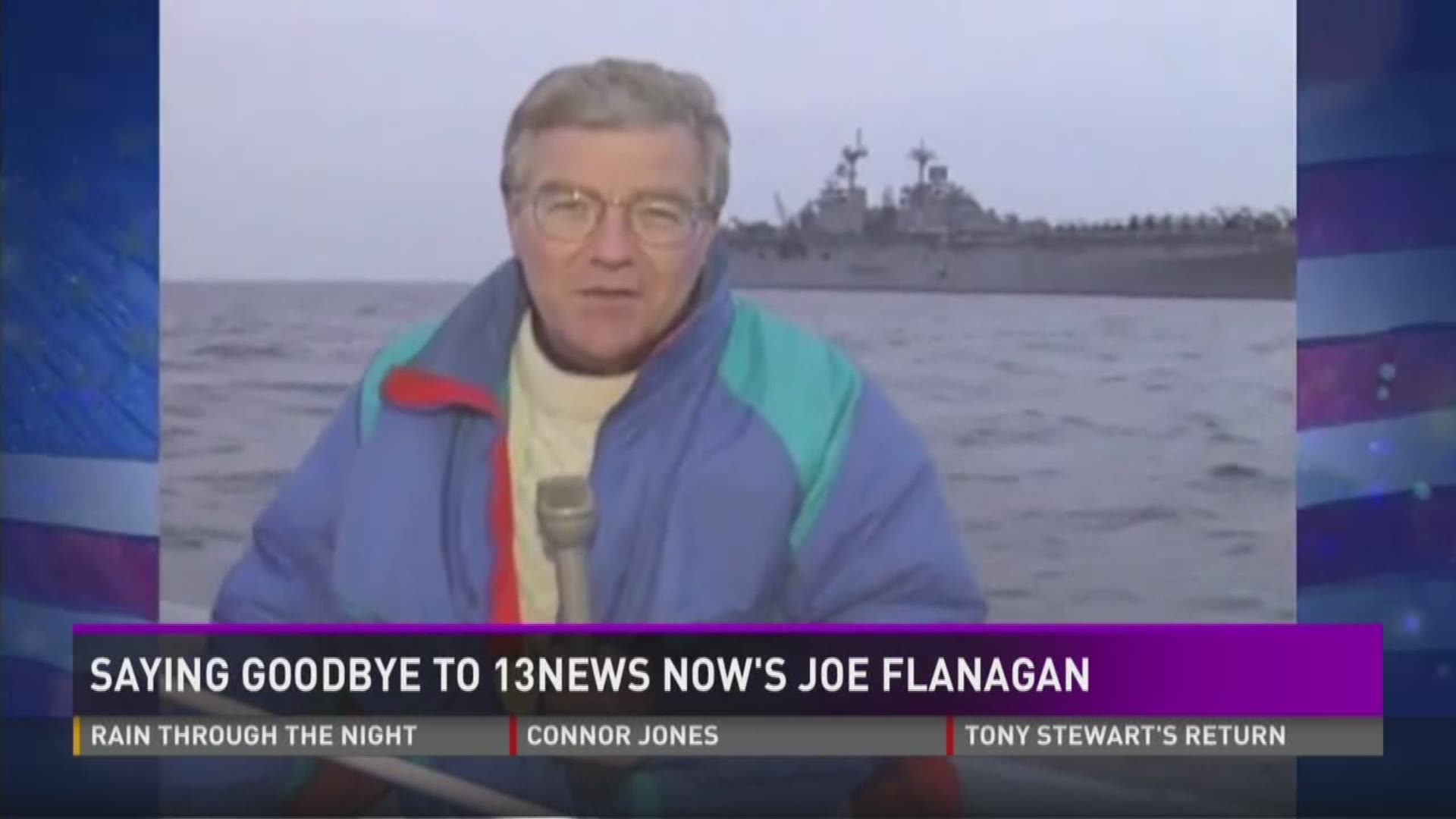 13News Now is paying tribute to longtime colleague and friend Joe Flanagan.