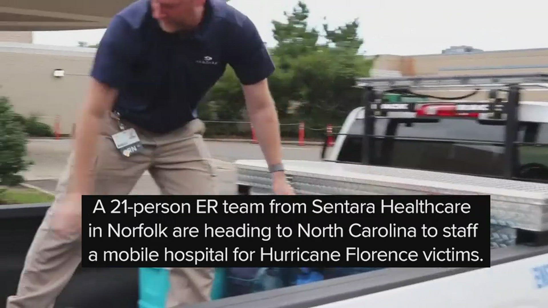 A team of 21 emergency room personnel from Sentara Healthcare in Norfolk are heading to North Carolina to assist a mobile hospital for Hurricane Florence victims.