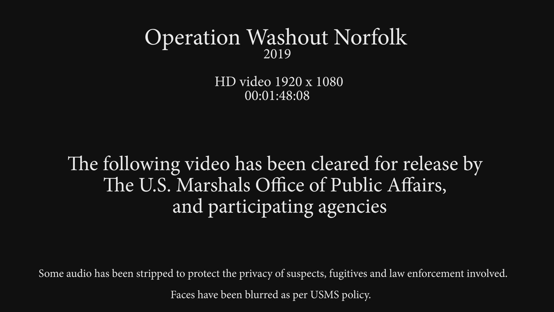 The U.S. Marshals Service conducted Operation Washout, which is a U.S. Marshal led initiative that targeted fugitive gang members.

In three days, 32 arrested were made. (Video Courtesy: U.S. Marshals)