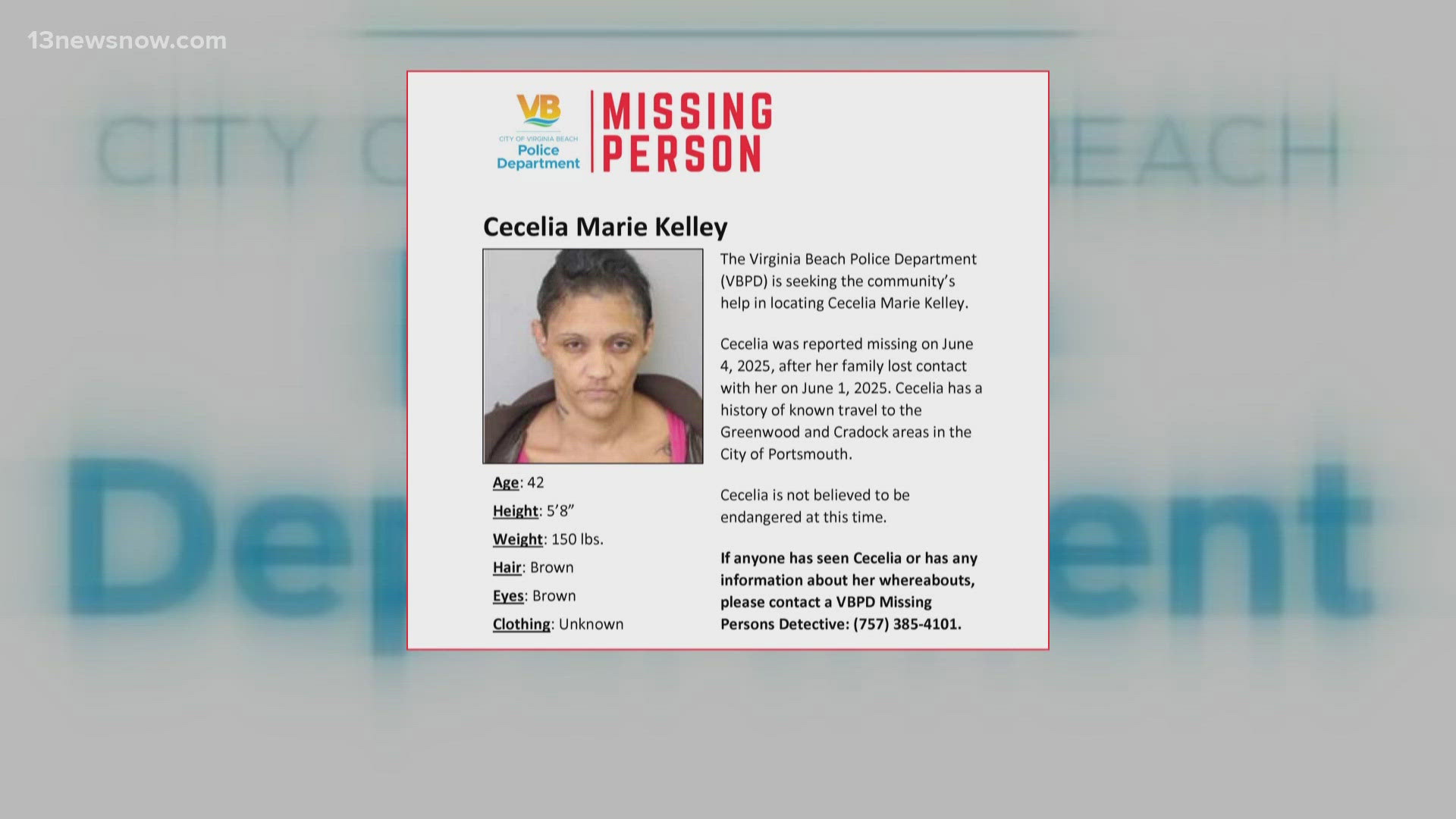 42-year-old Cecelia Marie Kelley was reported missing on June 4 and may be in Portsmouth.