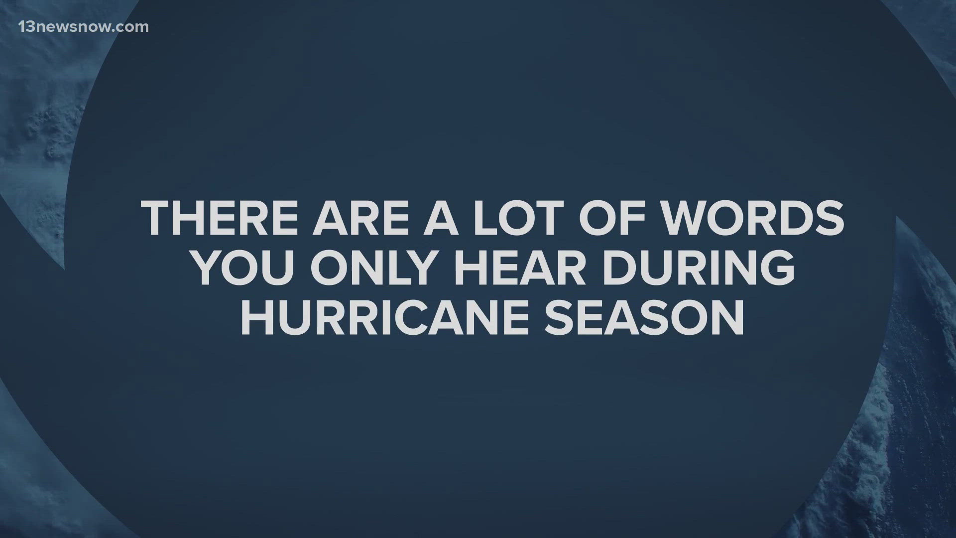 Hurricane Fast Facts: Terminology you only hear during hurricane season.