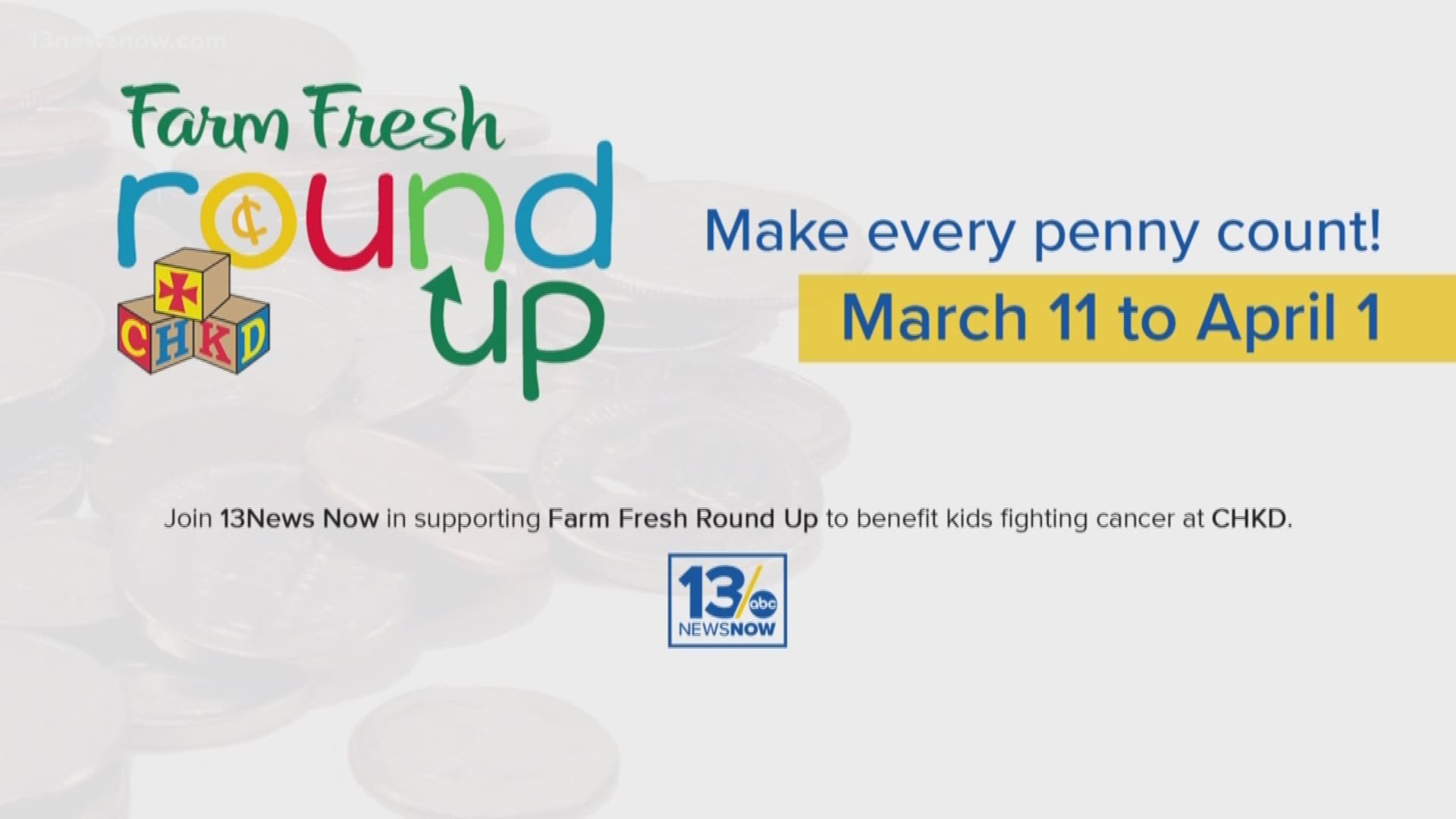 The annual CHKD Round Up takes place at Farm Fresh stores and benefits cancer research at Children's Hospital of The King's Daughters.