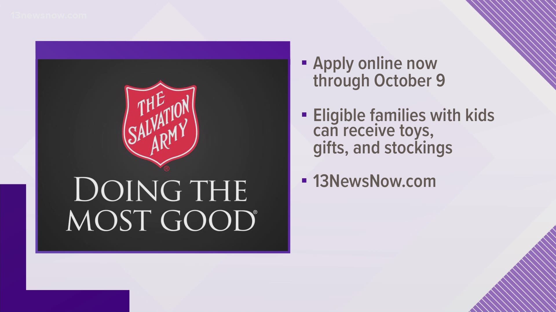 It's close to that time of year and, once again, the Salvation Army has partnered with 13News Now to put on their annual Angel Tree initiative.
