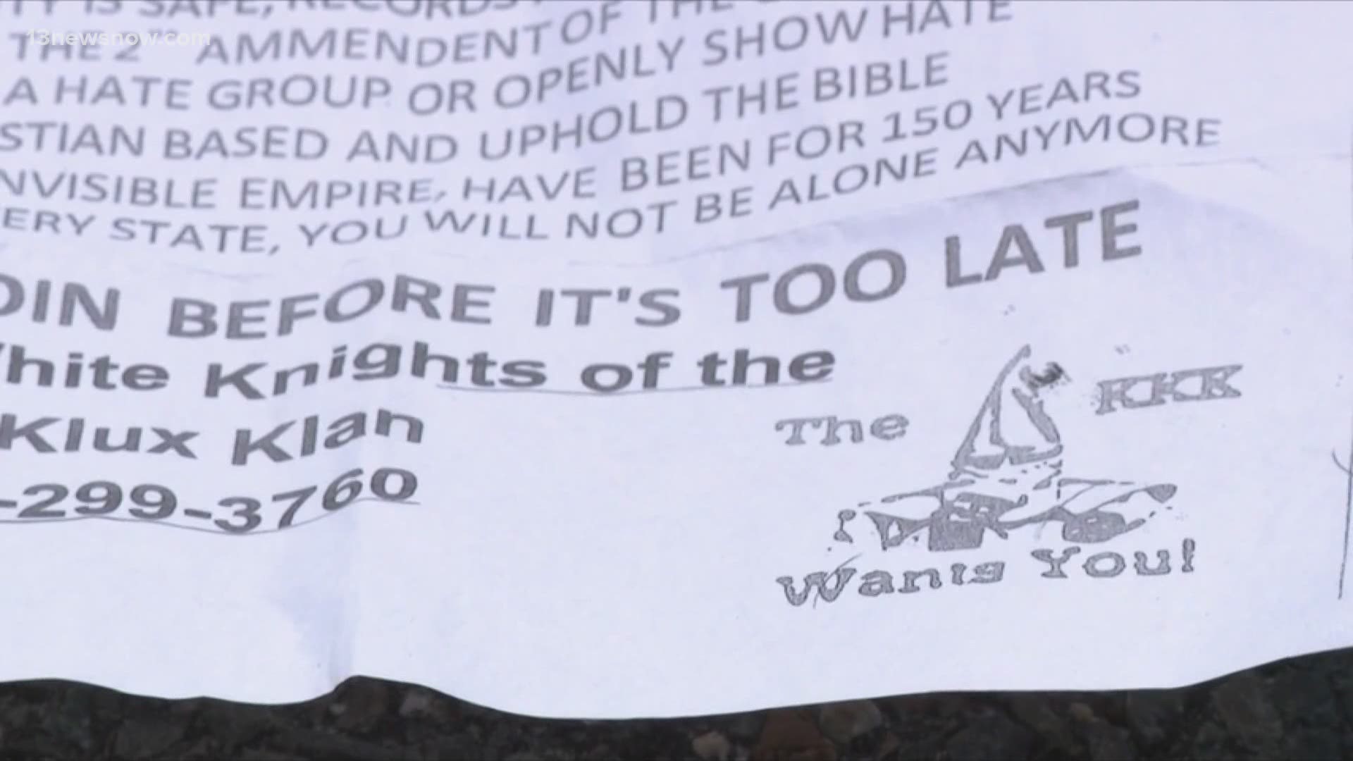 Flyers asking people to join the KKK are popping up in neighborhoods in Gloucester. The Virginia State Police Fusion center is now investigating.