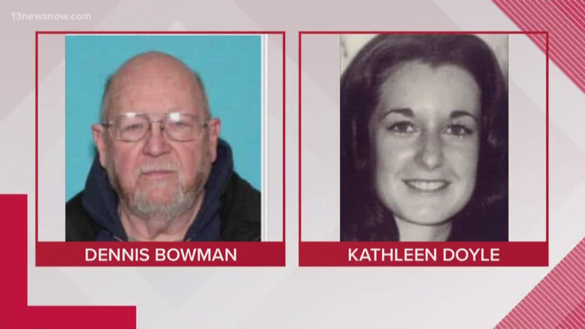 There's an arrest in a 39-year-old cold case in Norfolk. 70-year-old Dennis Lee Bowman is charged with killing 25-year-old Kathleen Doyle back in 1980.