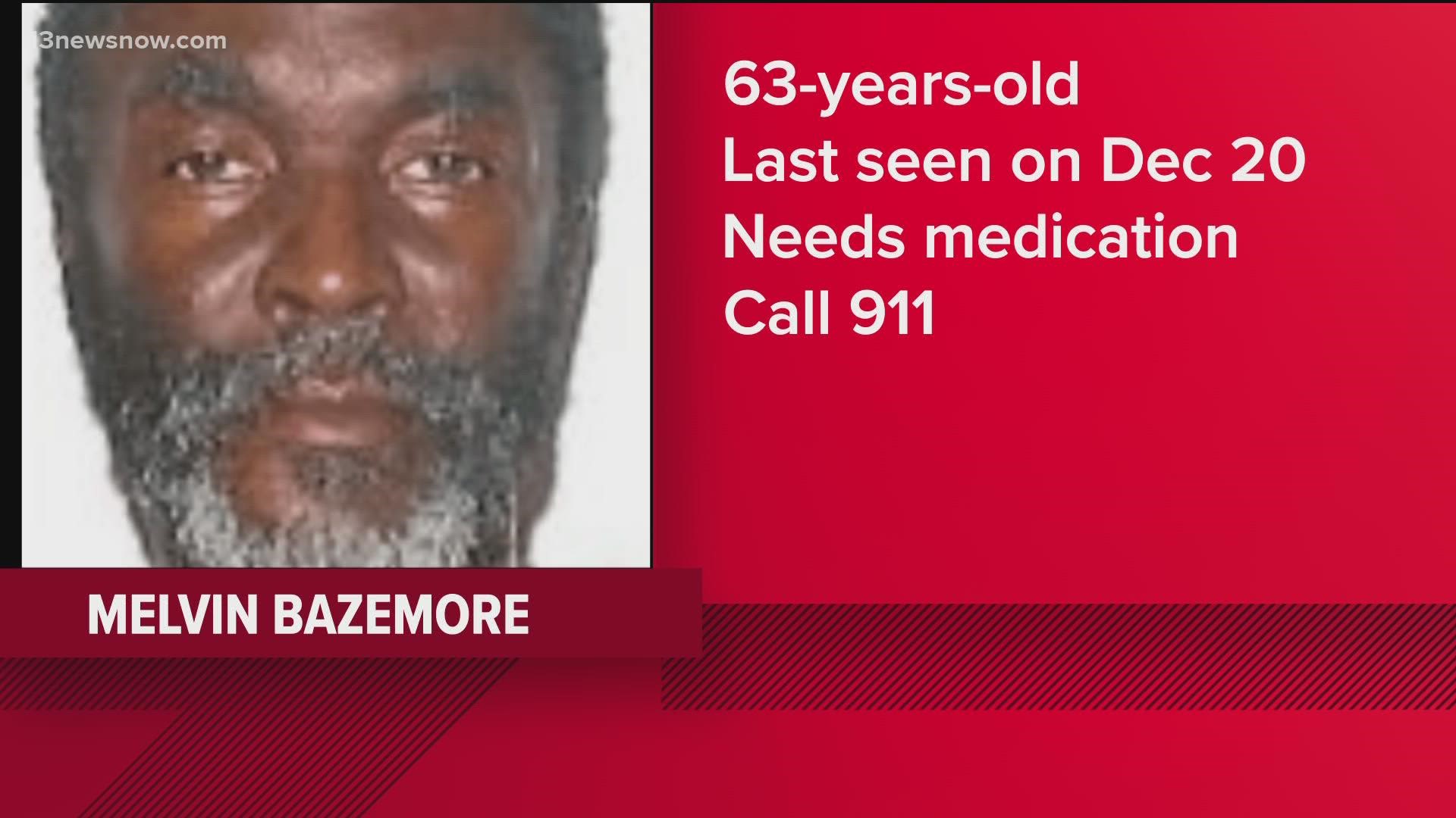 Melvin Bazemore was last seen in the Sentara Norfolk General Hospital area around 1:20 a.m. on Dec. 20. If you've seen him, please call 911.