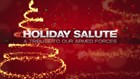 Holiday Salute aims to bridge the miles between the forward-deployed troops and their loved ones back on the home front.