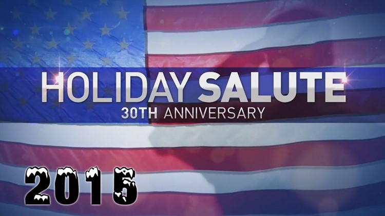 2015 Holiday Salute: A Tribute to our Armed Forces