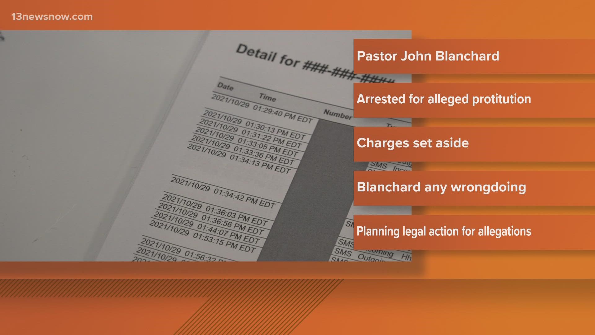 Pastor John Blanchard has denied any wrong-doing in his arrest, but charges could be brought back again in the future.