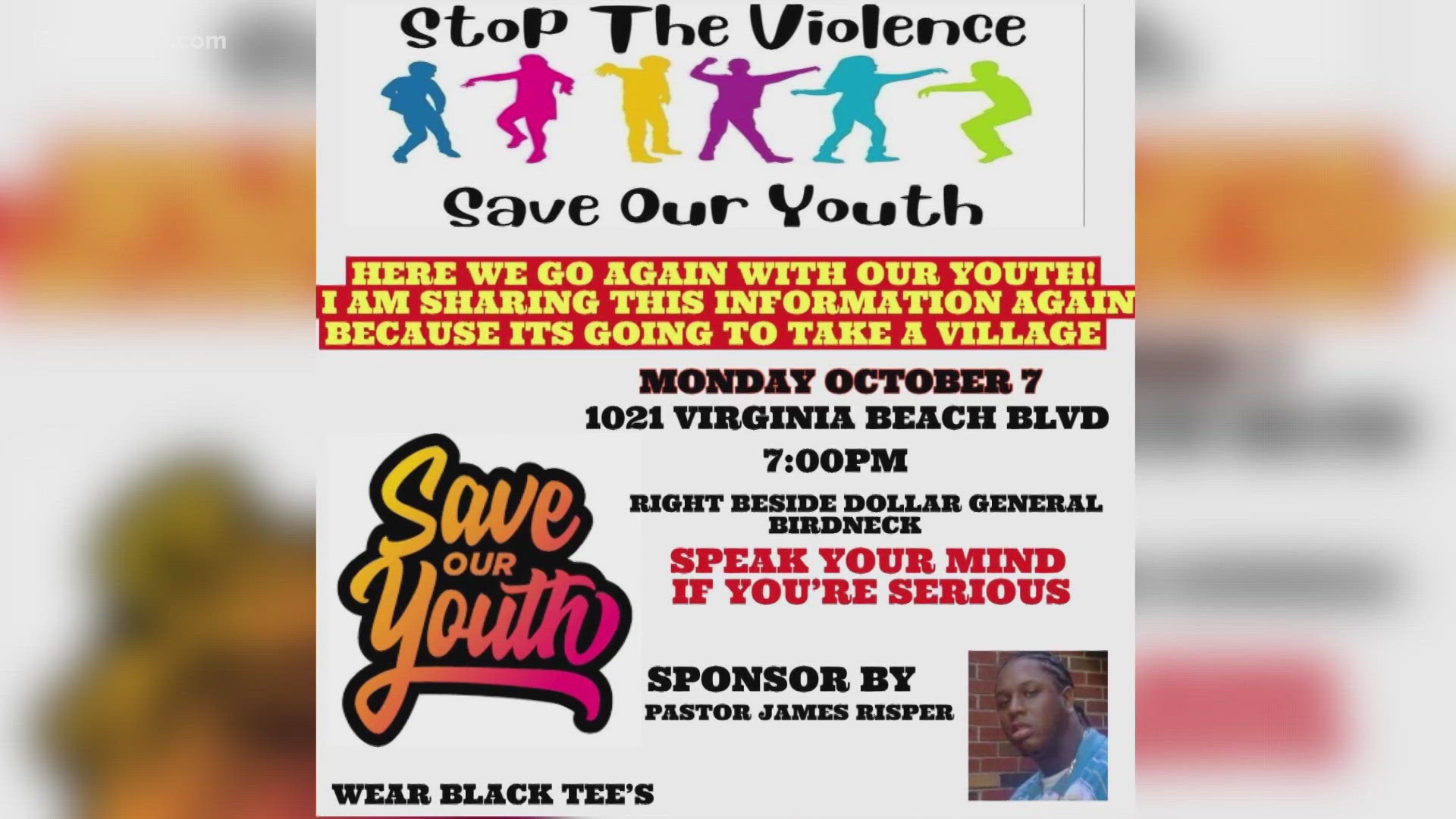 The vigil, hosted by Pastor James Risper, is at 7 p.m. at 1021 Virginia Beach Blvd. beside the Dollar General Birdneck.