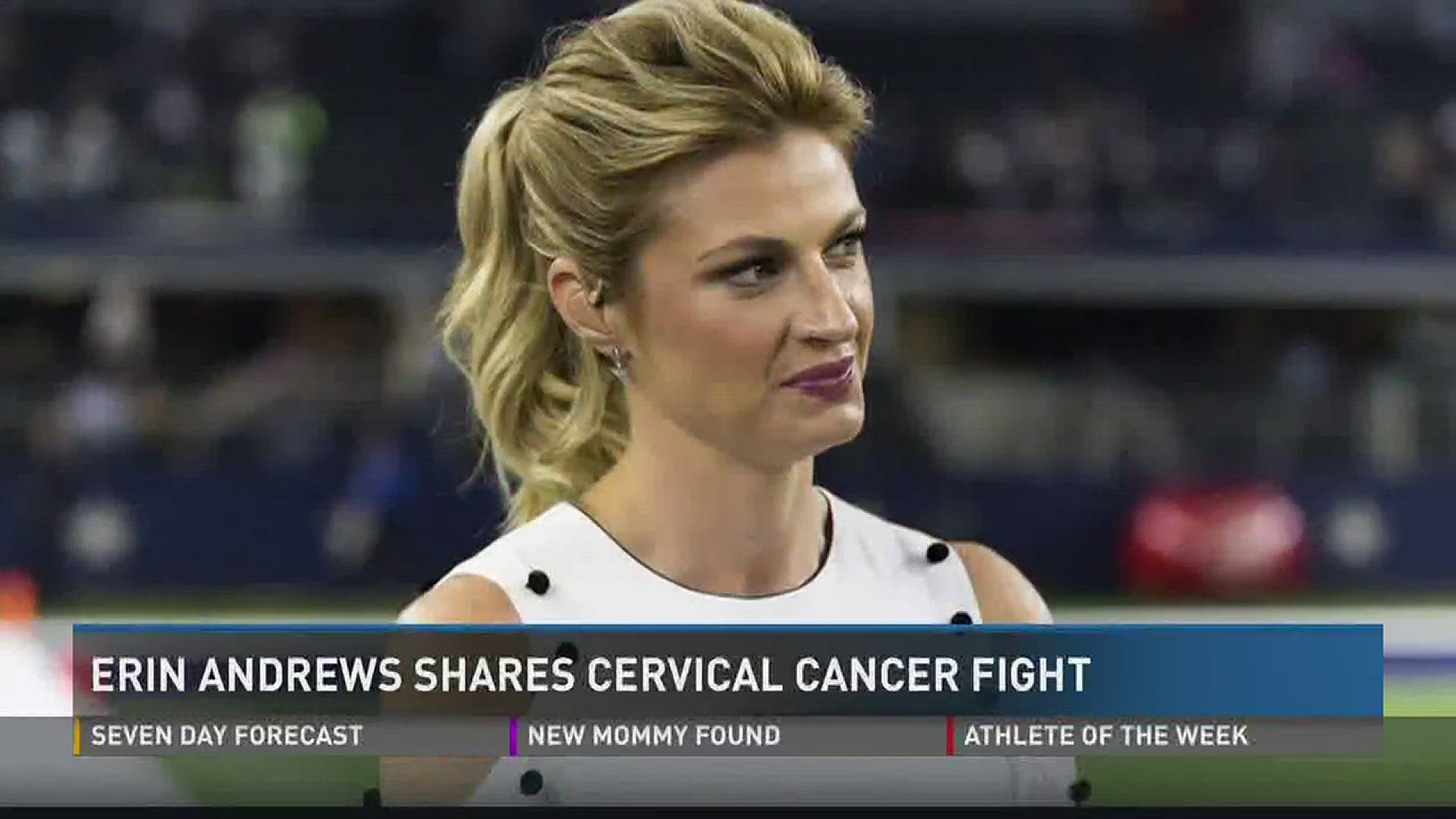 Erin Andrews reveals she had cervical cancer during NFL season