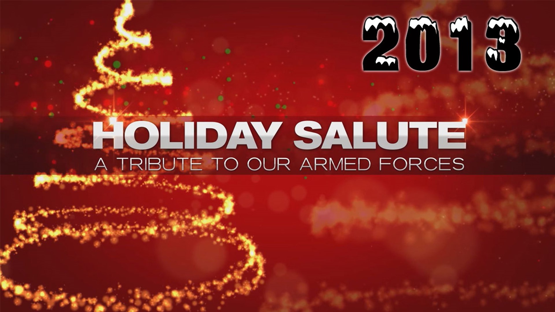 For more than 35 years, 13News Now has honored our military men & women with an annual holiday special. This is the 28th annual Holiday Salute, which aired in 2013.