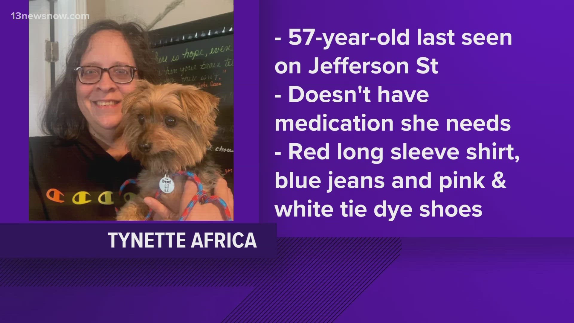 Tynette Africa was last seen on Jefferson Street.