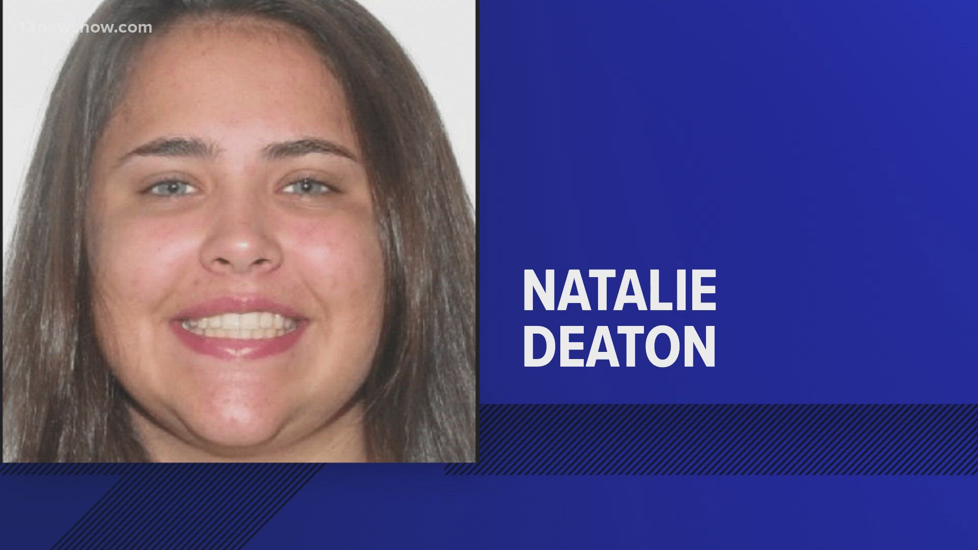 Natalie Deaton, 20, has been missing since Nov. 22.