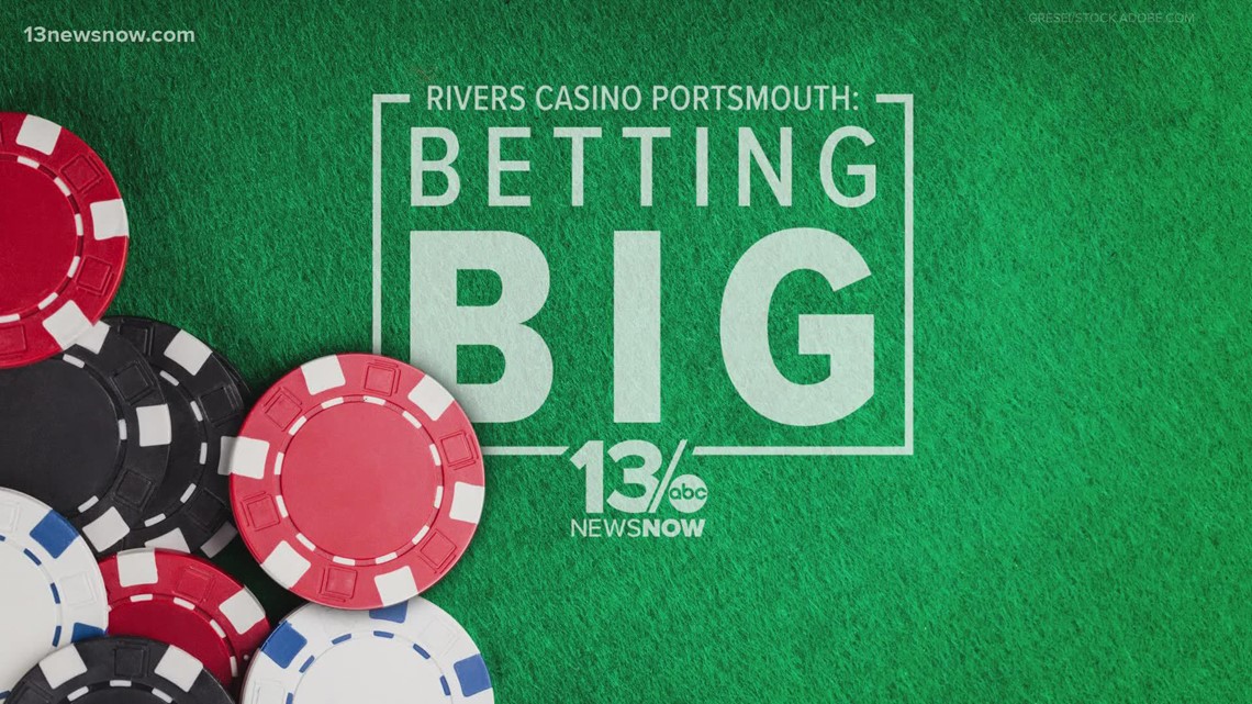 Rivers Casino Portsmouth Betting Big