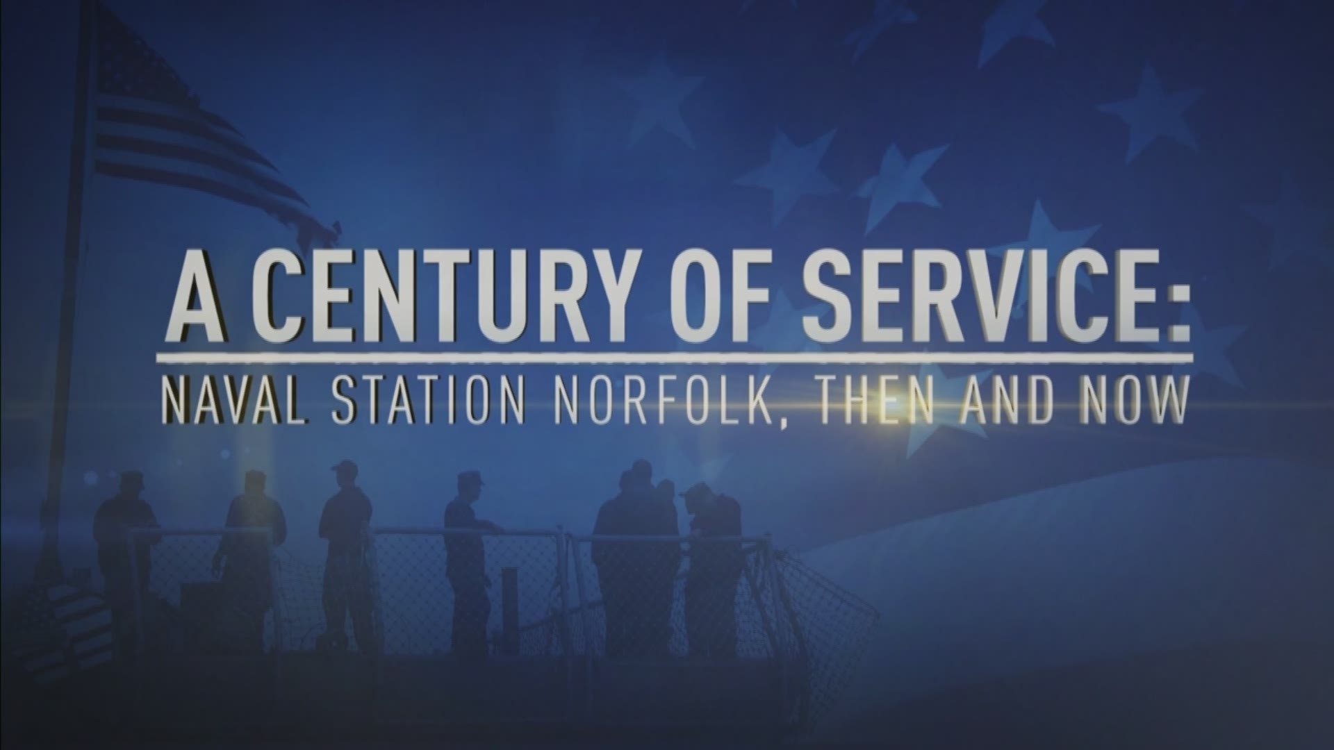 Original air date: 6/28/2017. 13News Now presents: A Century of Service -- Naval Station Norfolk, Then and Now Part 1.