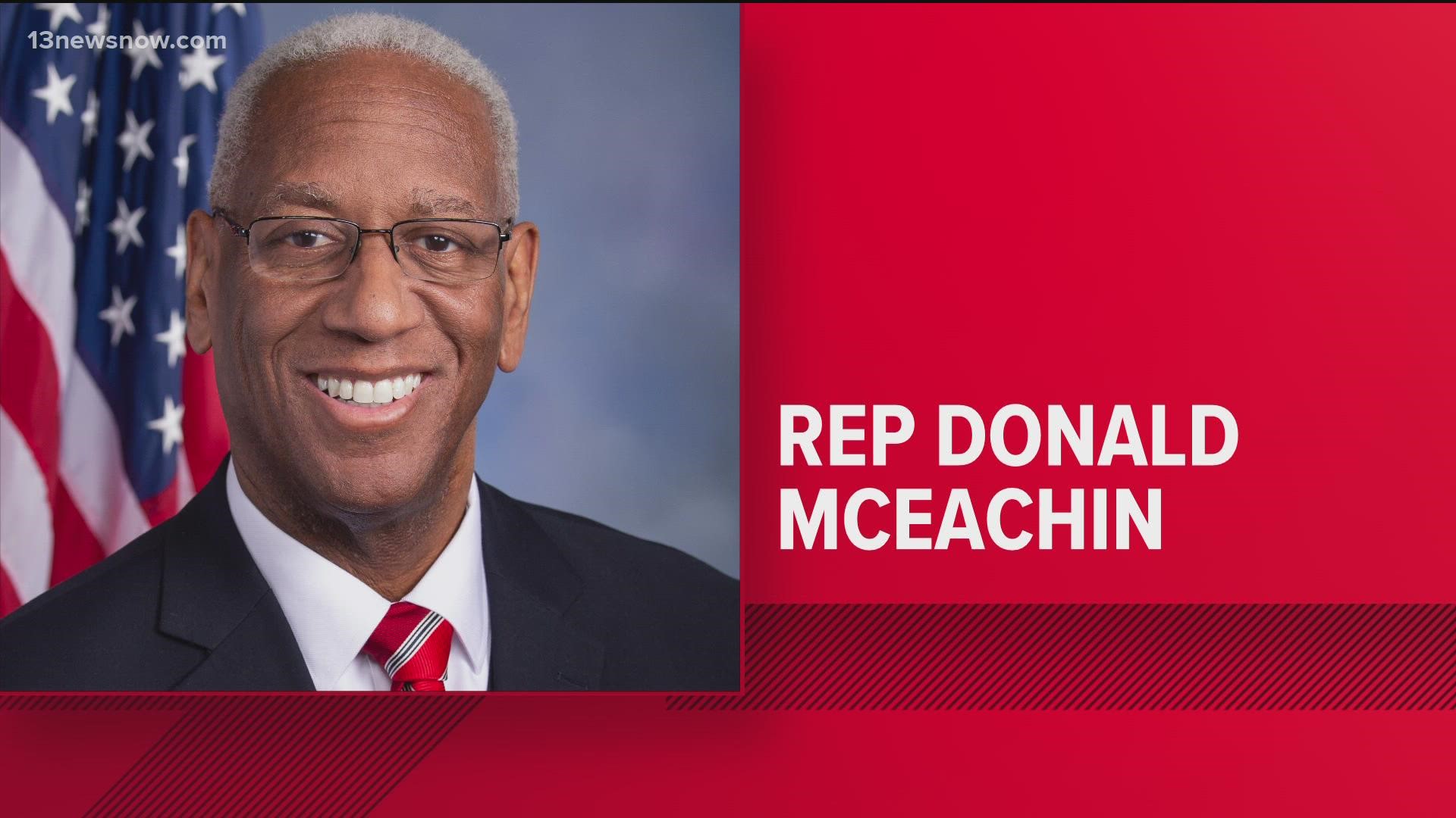 McEachin had been battling cancer since 2013. He's represented District 4 since 2017, but he worked in both the Virginia House of Delegates and State Senate before.