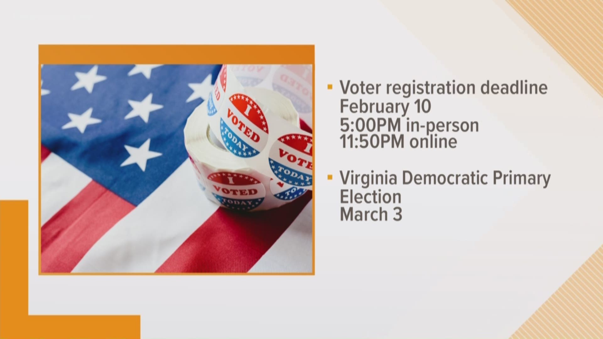 Virginia Democratic Presidential Primary deadline is February 10