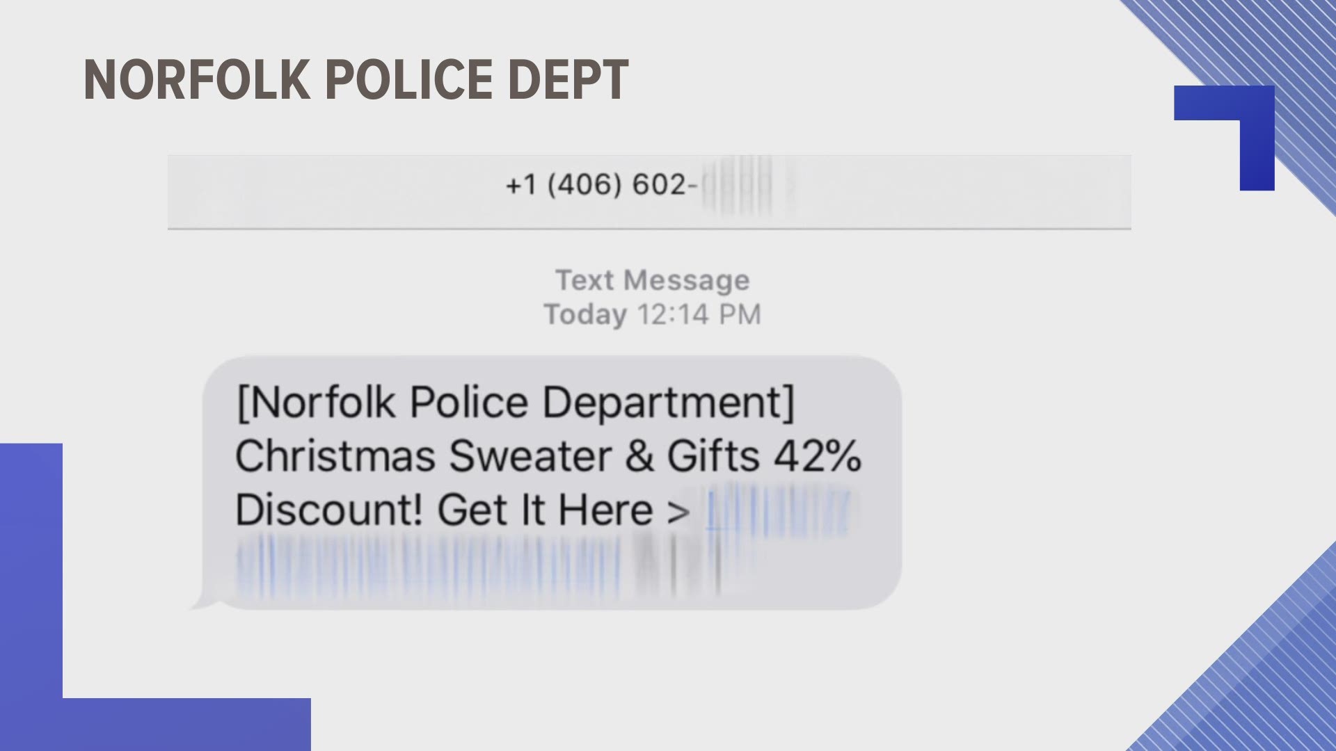The department posted on Facebook that they were not selling sweaters, and if anyone got a text that offered one - it was dangerous to click on the link.