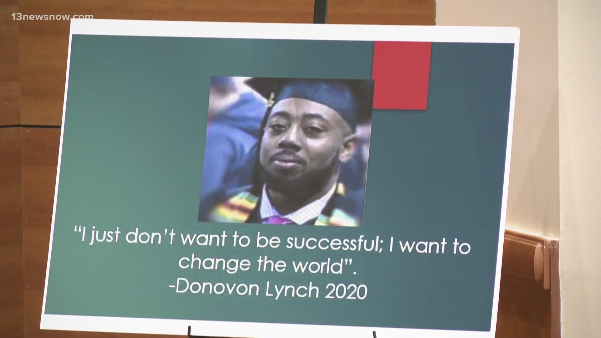 A Virginia Beach police officer shot and killed Lynch in March. The family has launched the Donovon Lynch Foundation, and they're waiting for updates in the case.