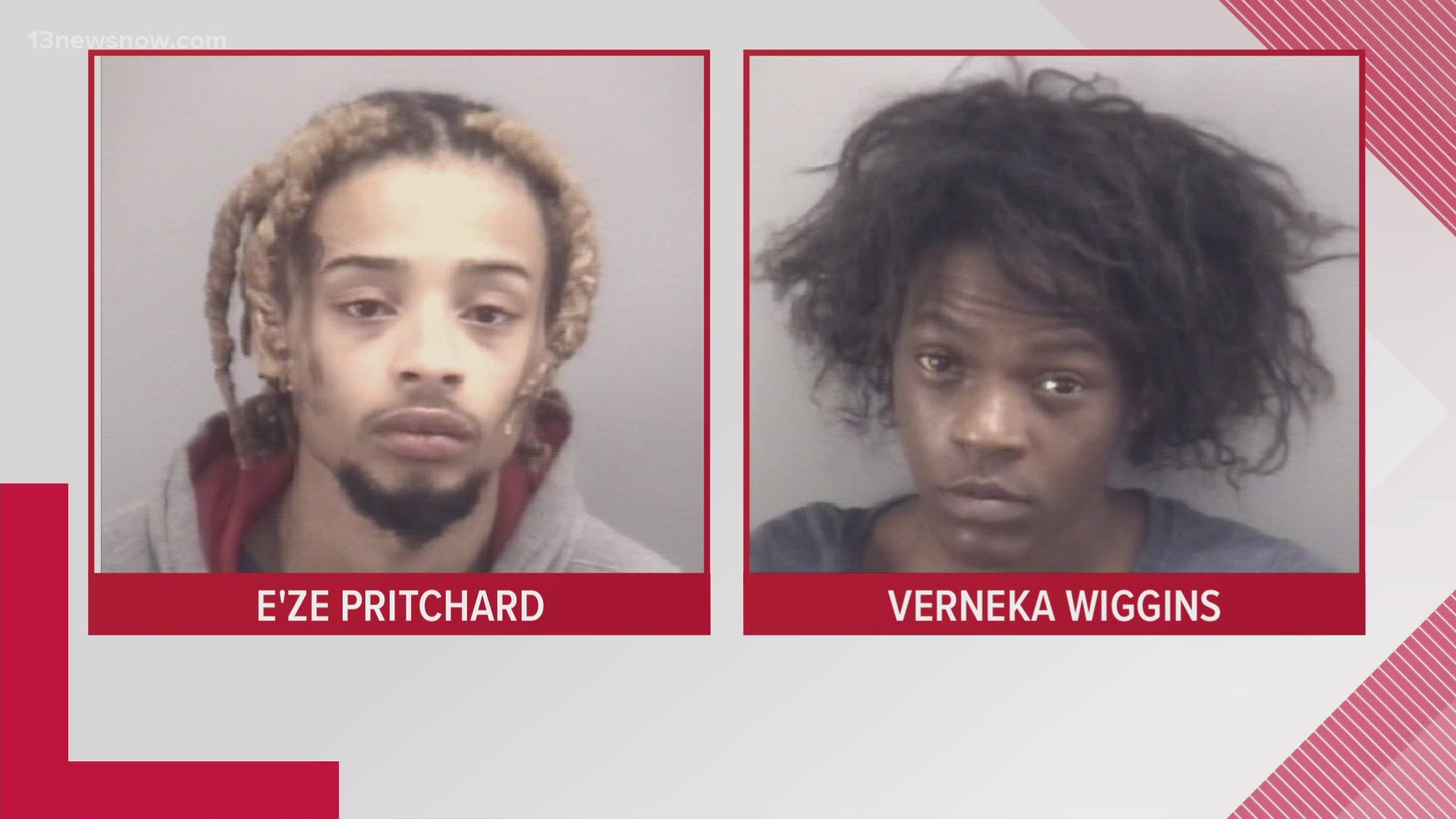22-year-old E'ze Anyanwu Pritchard is facing several gun charges, and 24-year-old Verneka Wiggins is charged with accessory after the fact in a felony.