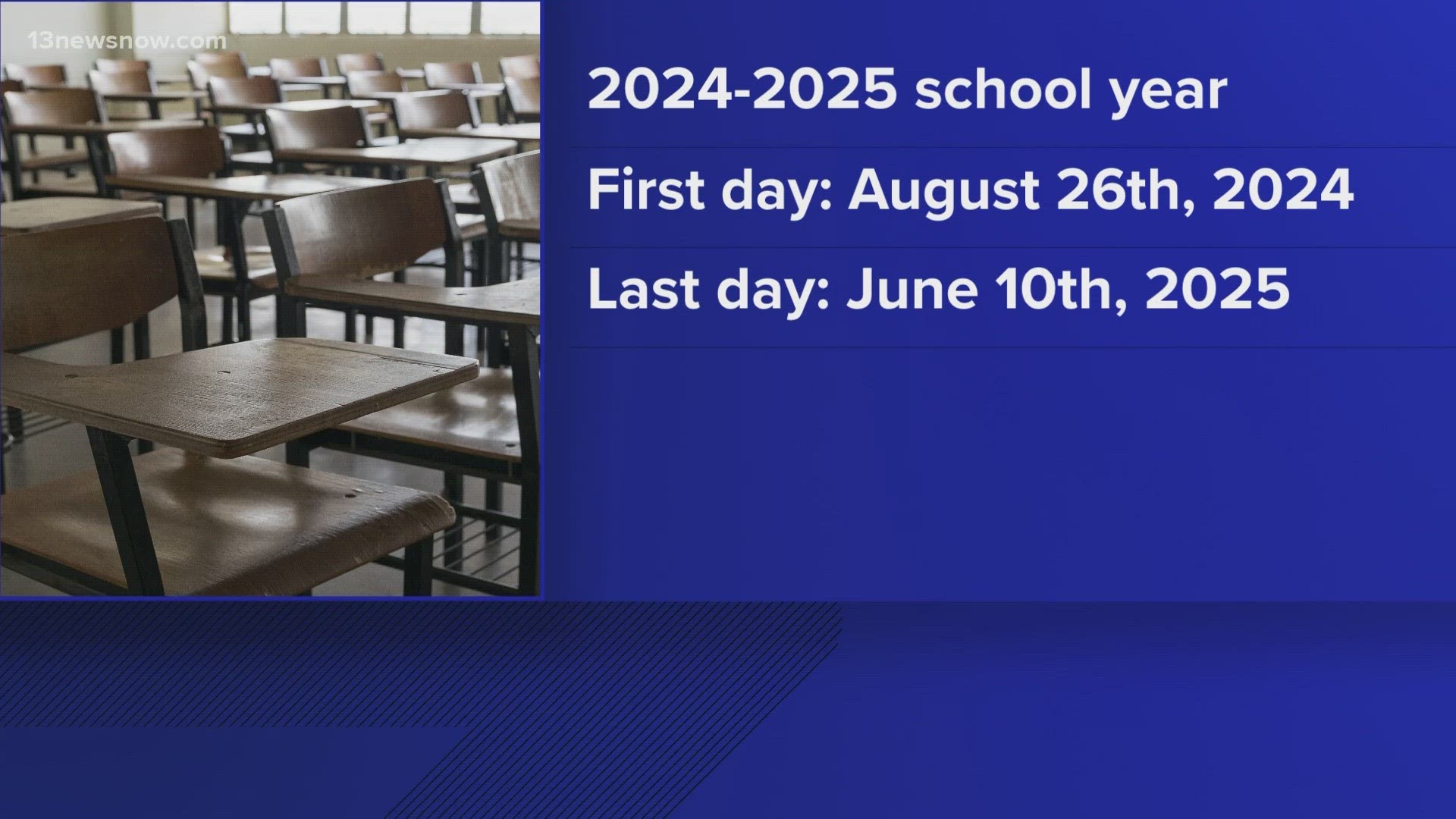 The first day of school will be Monday, August 26.