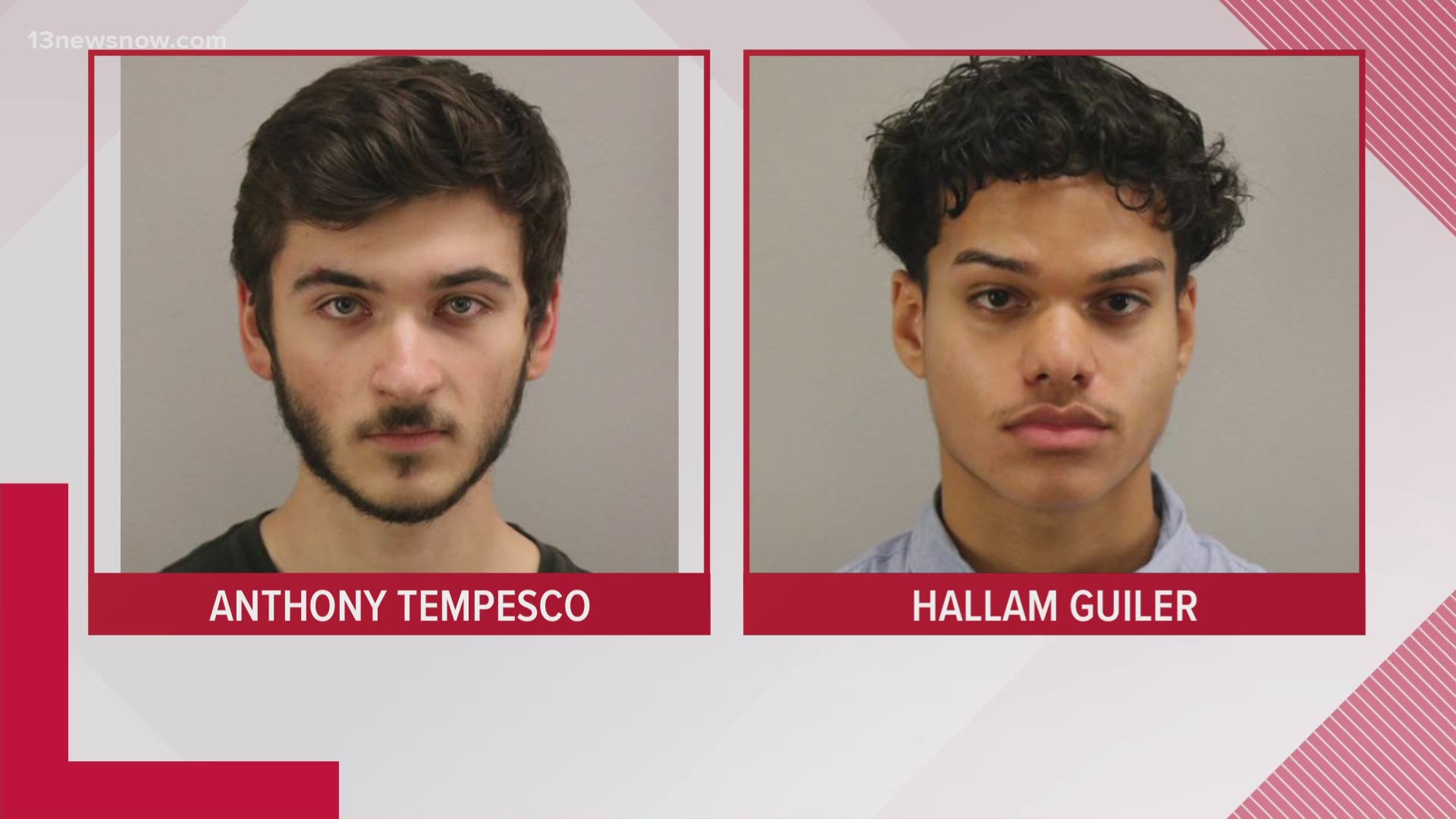 Anthony Francis Tempesco, 19, and Hallam Guiler, 18, were both being held in the Virginia Beach City Jail.